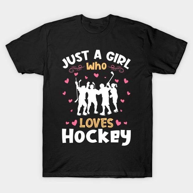 Just a Girl who Loves Hockey Gift T-Shirt by aneisha